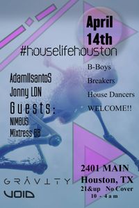 HouseLifeHouston feat dj NIMBUS