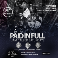 Paid In Full Saturdays