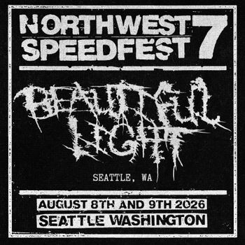 Seattle's newest band Beautiful Light will be doing a doom set. Members of Savage, Endorphins Lost & Ectopic Pregnancy will be switching tempos
