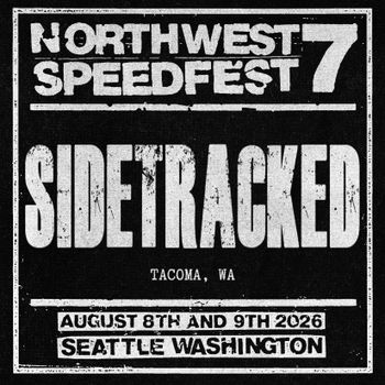 Sidetracked will be playing Speedfest for this first time. Legendary Tacoma PV/ fastcore unit over 2 decades strong
