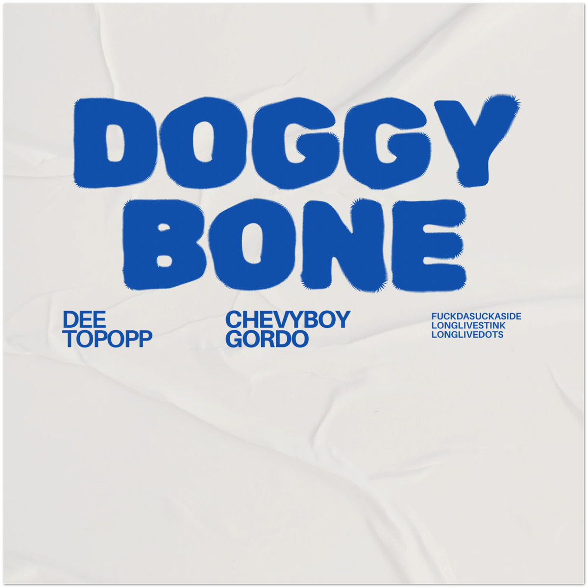 DOGGY BONE (feat. Dee TopOpp) - Fine Art Poster