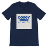 DOGGY BONE (feat. Dee TopOpp) - Unisex T-Shirt