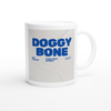 DOGGY BONE (feat. Dee TopOpp) - Ceramic Mug