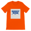 DOGGY BONE (feat. Dee TopOpp) - Unisex T-Shirt