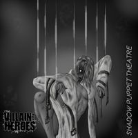 Shadow Puppet Theatre by Villain Over Heroes