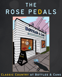 The Rose Pedals at Bottles & Cans