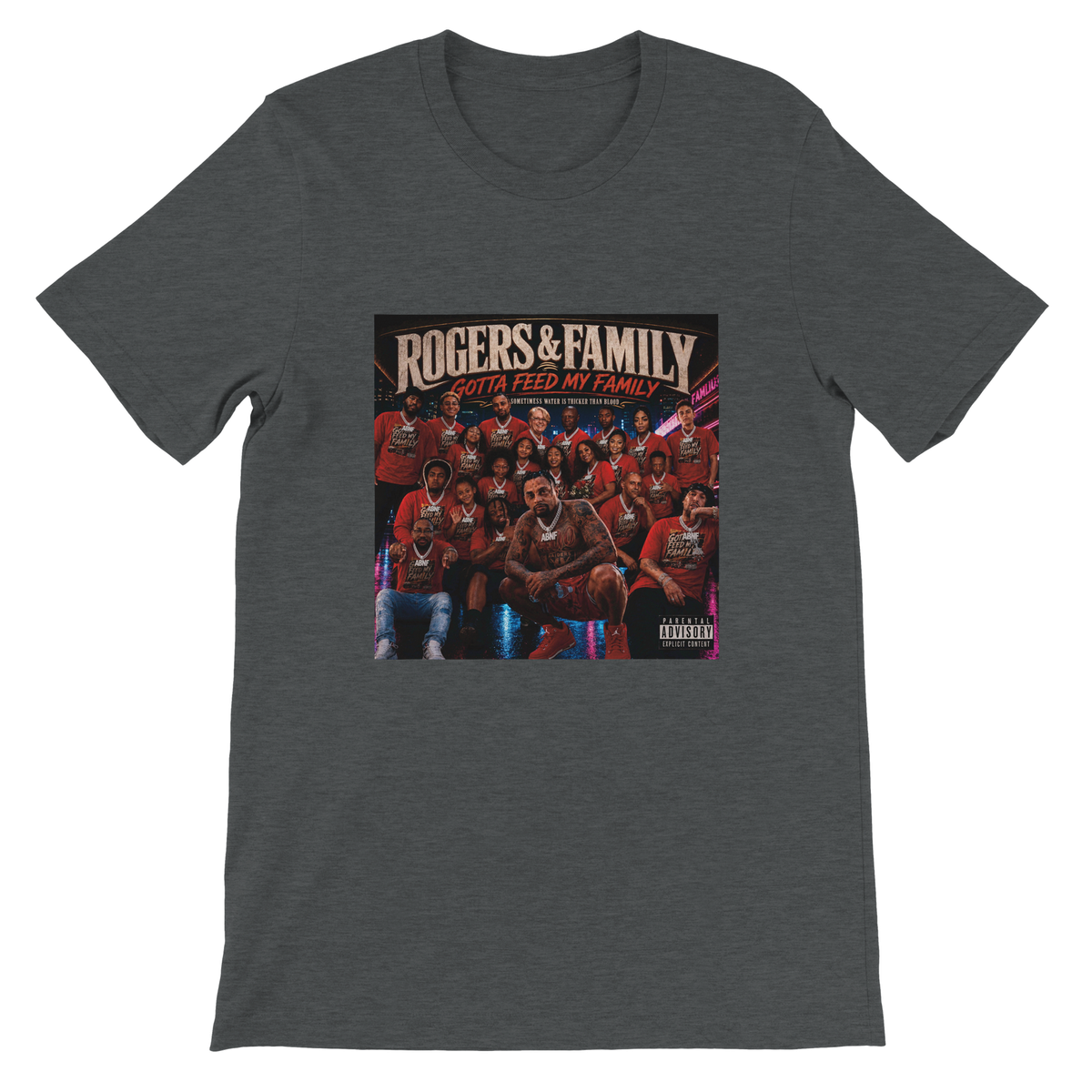 GOTTA FEED MY FAMILY - Unisex T-Shirt