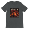 Family Ova Err'Thang - Unisex T-Shirt