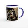 You Could Have Said - Ceramic Mug