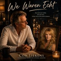 We Waren Echt by Cor Liekens