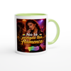 No te pongas tan flamenca - Ceramic Mug