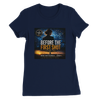 Before The First Shot - Women’s Cut T-Shirt