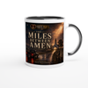 The Miles Between Amen - Ceramic Mug