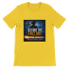 Before The First Shot - Unisex T-Shirt