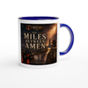 The Miles Between Amen - Ceramic Mug