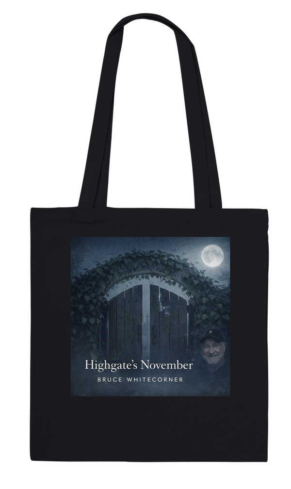 Highgate's November, "Quiet Keeps the Dead" - Tote bag