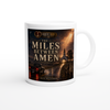The Miles Between Amen - Ceramic Mug