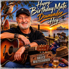 Happy Birthday Mate, Downunder, Hey - Fine Art Poster