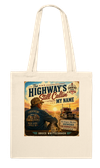 The Highway's Still Callin' My Name - Tote bag