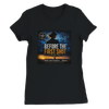 Before The First Shot - Women’s Cut T-Shirt