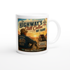 The Highway's Still Callin' My Name - Ceramic Mug