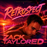 RETROSPECT by ZACK TAYLORED
