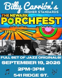 Billy Carrión's Higher Standards @ Newark Porchfest