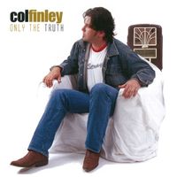 Only The Truth (2005) by Col Finley