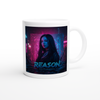 Reason - Ceramic Mug