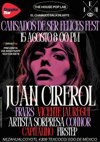 Cansados de ser Felices: Juan Cirerol -  Vicente Jáuregui