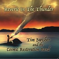 Reverie In The Thunder by Cosmic Restoration Band
