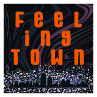 Feeling Town - Vinyl