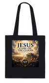 Jesus Came On The Clouds (Matthew 24:30) - Tote bag