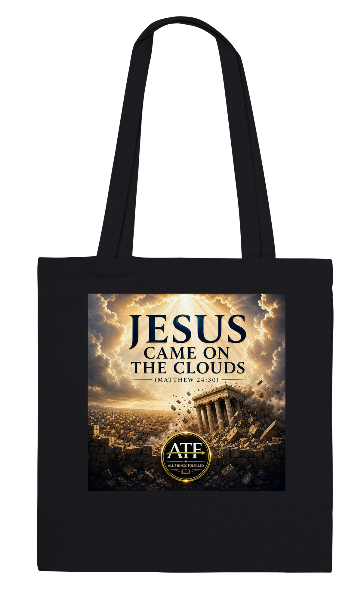 Jesus Came On The Clouds (Matthew 24:30) - Tote bag