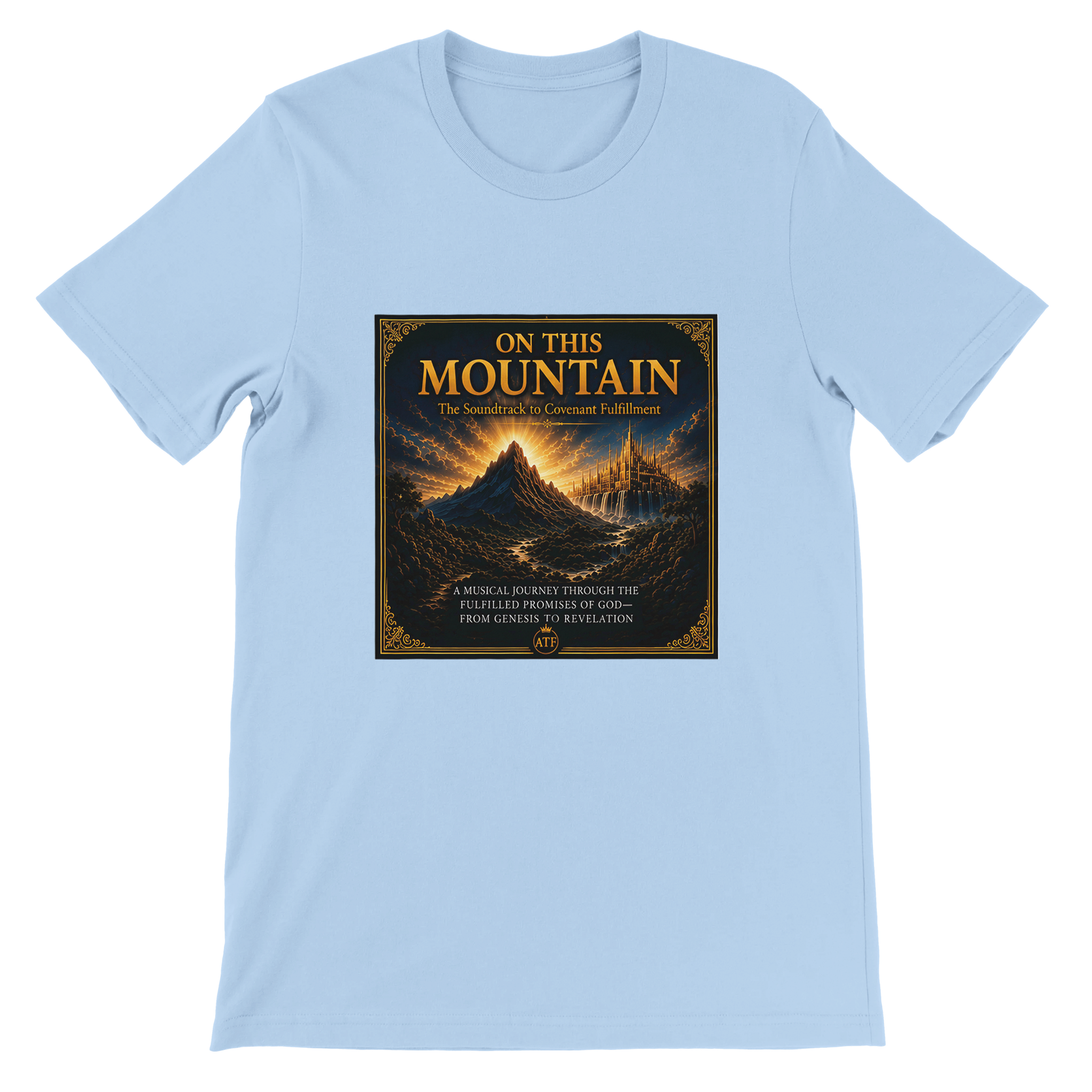 On This Mountain - Unisex T-Shirt