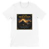 On This Mountain - Unisex T-Shirt