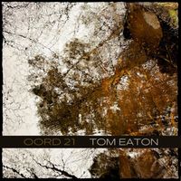 oord 21 by tom eaton