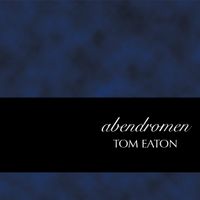 abendromen by tom eaton