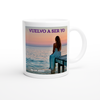 Vuelvo a Ser Yo - Ceramic Mug