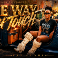 THE WAY YOU TOUCH by JUKE JOINT FACTORY