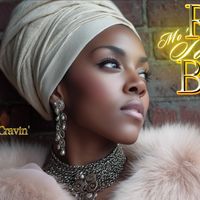 My Kind of Cravin' by Mo' Soulful Blues