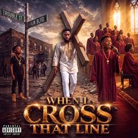 WHEN I CROSS THAT LINE by JACOB'S SEED