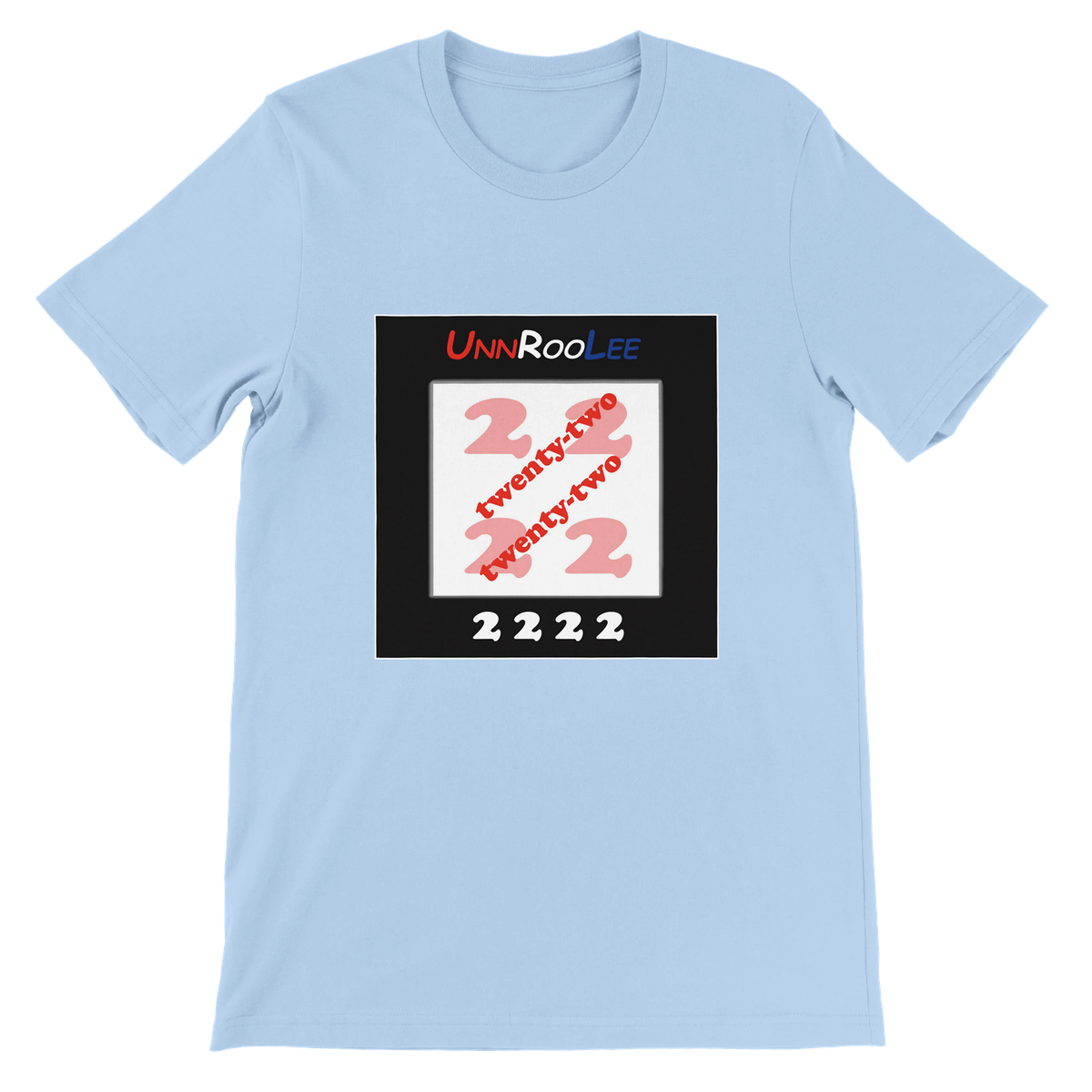 2222 - Unisex T-Shirt