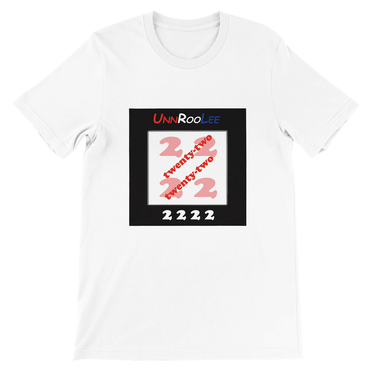 2222 - Unisex T-Shirt