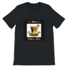 Coffee & Wine - Unisex T-Shirt