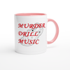 Murder Drill Music - Ceramic Mug