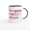 Murder Drill Music - Ceramic Mug