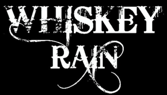 Whiskey Rain