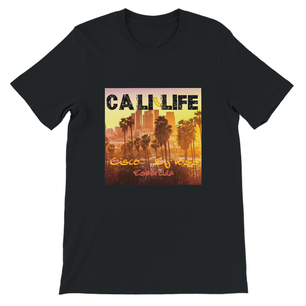 CaliLife (feat. Big Hoss & @Esmareldaknows) - Unisex T-Shirt