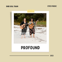 Profound by RnB Soul Train